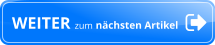 WEITER zum nächsten Artikel